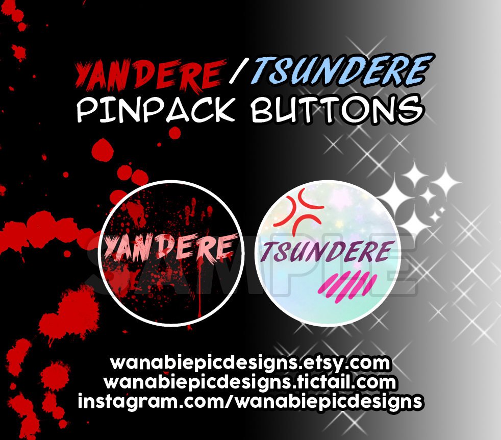 Anime Tsundere Yandere 175in pinback buttons – wanabiepicdesigns