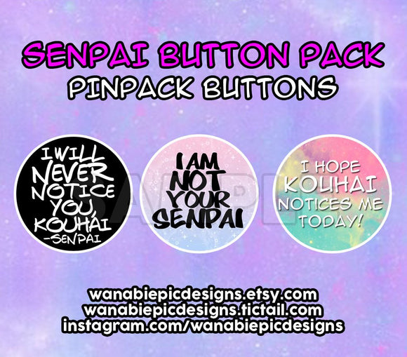 Senpai Button Pack 175in pinback buttons