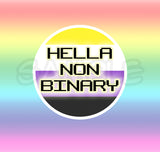 Hella ACE Pan Queer Non-binary Bi  LGBTQIA PRIDE 175in buttons