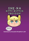 She-Ra & Catra Kitty Button